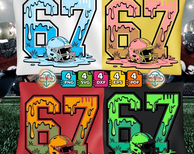 Football 67 Six Seven Meme Funny Drip American Png Svg Dxf Eps Digital Download