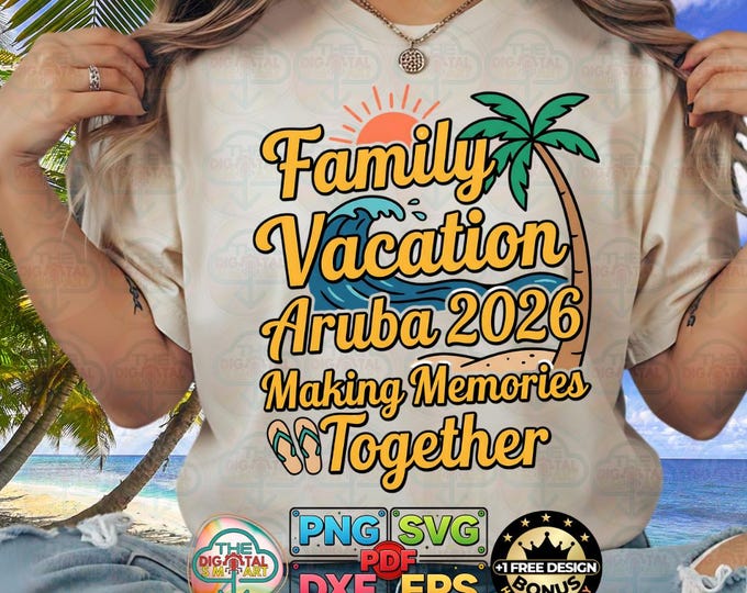 Family Vacation 2026 Png  Aruba Matching Tropical Svg Family  Trip Dxf Digital Eps Download