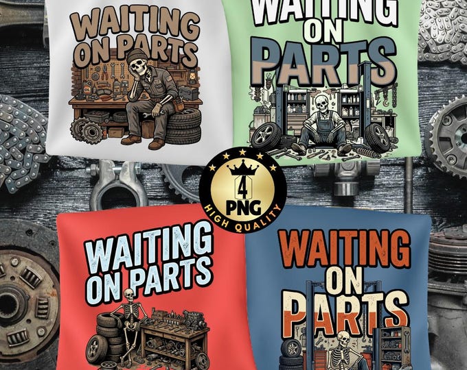 Waiting on Parts Skull Design Png, Funny Skeleton Mechanic Png, Car Technician Humor Garage Repair Life Digital Download
