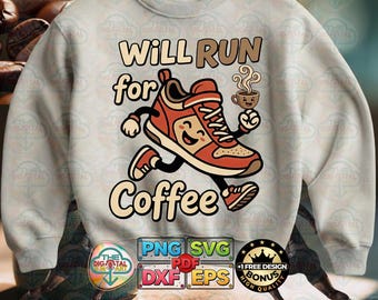 Will Run for Coffee Retro Trail Running Meme Png Marathon Lover Svg Digital Download