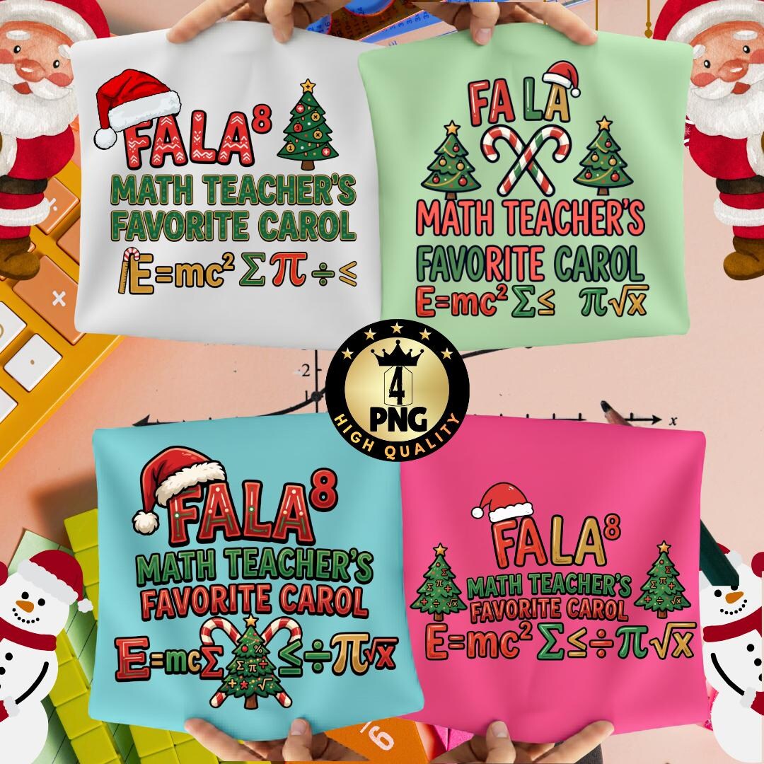 Fa La Math Xmas Carol Png Funny Math Teacher Christmas Gift Holiday ...