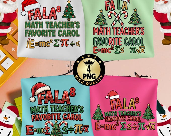 Math Teacher Christmas PNG: Fa La Math Carol Funny Holiday Classroom Humor (Digital Download)