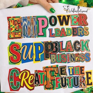 Peut inclure: T-shirt blanc avec les mots "EMPOWER LEADERS, SUPPORT BLACK BUSINESS, CREATE THE FUTURE" dans des motifs de lettres colorées. Les lettres présentent divers motifs et couleurs, notamment le rouge, le vert, le jaune et le bleu.