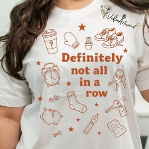Definitely Not All In A Row SVG PNG - Sarcastic Mental Health Digital Design - Funny Chaos Lifestyle Graphic - Retro Aesthetic Sublimation