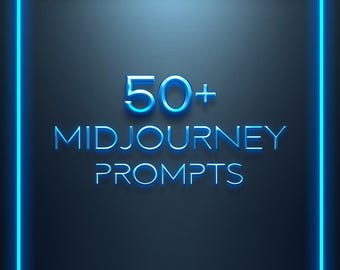 50+Midjourney Prompts Pack/Al Art Generator /Instant Download PDF
