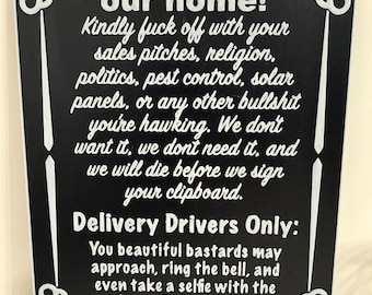 Sarcastic No Solicitors Sign | Delivery Drivers Welcome | Funny Porch Sign | 3D Printed Home Decor