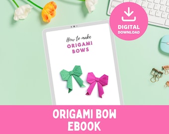 Origami Bow - How To - Step By Step Tutorial - PDF eBook - Digital Download