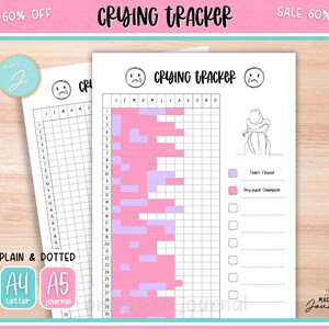 May include: Two white paper sheets with the text "CRYING TRACKER" and a sad face icon. One sheet is a blank grid, the other has a pink and purple color-coded chart. The words "PLAIN & DOTTED", "A4 Letter", and "A5 journal" are also visible.