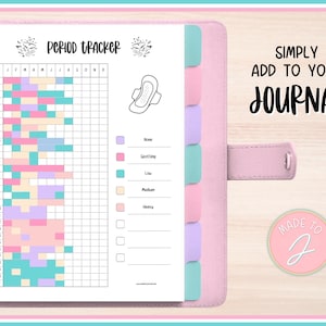 May include: A pink journal with a period tracker chart, color-coded for flow levels. The text "Period Tracker" is at the top, with "Simply Add to Your Journal" on the right. A "Made to J" sticker is in the bottom right corner.