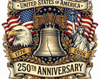 USA 250th Anniversary PNG, America 1776-2026 Patriotic Eagle Liberty Bell Design, United States 250 Years Sublimation PNG, 4th of July png