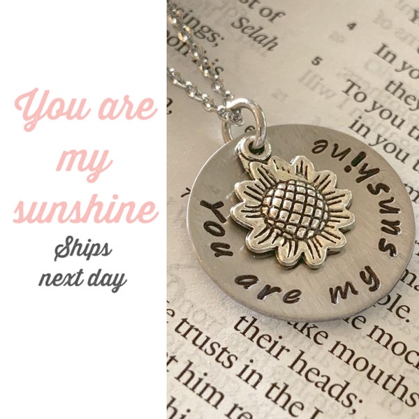 Personalized You are my sunshine hand stamped necklace with sunflower charm