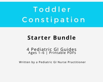 Toddler Constipation Bundle | Pediatric GI Guides Ages 1–6 | Printable PDFs