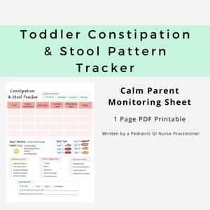 May include: A printable PDF titled "Toddler Constipation & Stool Pattern Tracker." The sheet includes sections for tracking bowel movements, stool type, comfort level, and withholding signs. It is a "Calm Parent Monitoring Sheet" written by a Pediatric GI Nurse Practitioner.
