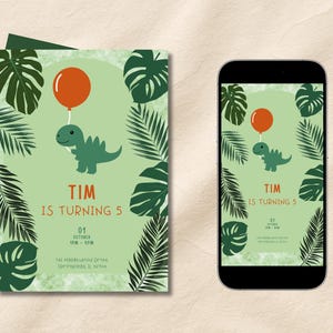 May include: A birthday invitation featuring a green dinosaur holding an orange balloon, with the text "TIM IS TURNING 5". The design includes green tropical leaves and is displayed on a card and a smartphone.