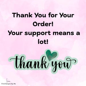 Puede incluir: Un fondo rosa acuarela con texto negro que dice "&iexcl;Gracias por tu pedido! &iexcl;Tu apoyo significa mucho!" Tambi&eacute;n hay un coraz&oacute;n verde y las palabras "gracias" en cursiva.