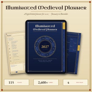 May include: A digital planner titled Illuminated Medieval Planner for 2027, featuring a dark blue cover with a circular calendar design, alongside two open page views showing weekly and monthly layouts, with text indicating 115 pages and 2,600+ links.