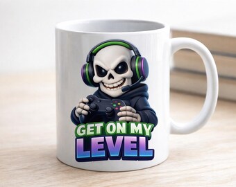 Get On My Level Gamer Skeleton Mug Wrap PNG  Funny Gaming Sublimation Design