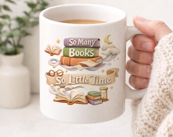 So viele Bücher, so wenig Zeit Becher wickeln PNG | Buchliebhaber Sublimation | 11 Unzen & 15 Unzen