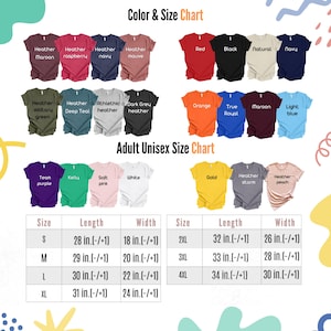 May include: A color and size chart for adult unisex t-shirts. The chart displays various shirt colors, including maroon, navy, and orange. Size measurements are provided in inches, with lengths ranging from 28 to 34 inches and widths from 18 to 30 inches.