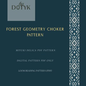 Puede incluir: Un patrón PDF digital para un choker de telar de abalorios. El diseño presenta el texto "FOREST GEOMETRY CHOKER PATTERN" y "MIYUKI DELICA PDF PATTERN". El fondo es de color verde azulado oscuro con un patrón geométrico.