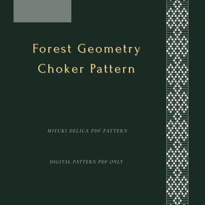 Può includere: Motivo digitale verde scuro per un choker, intitolato "Forest Geometry Choker Pattern". Il design presenta un motivo geometrico in bianco e verde scuro. Il testo "by DOTYK" è in un quadrato grigio. Il motivo è un PDF Miyuki Delica.