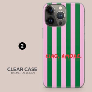 May include: Clear phone case with a vertical striped pattern in green and pink. The case features the text "CIAO, AMORE." in red. The case is labeled "CLEAR CASE FRAGMENTAL DESIGN".