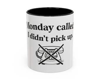 Funny Monday Coffee Mug, Sarcastic Office Work Cup, Ceramic Gift