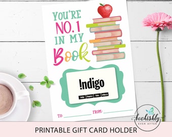PRINTABLE Teacher Gift Card Holder, You're No 1 in my Book, Teacher Thank You Gift End of Year, Instant Download by Bookishly Ever After