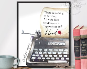 Ernest Hemingway Quote Printable, There is Nothing to Writing, Literary Art Print, Book Lover Gift, Writer Gift by Bookishly Ever After