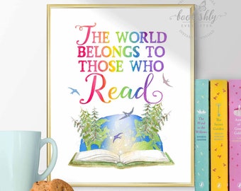 The World Belongs to Those Who Read, Reading Corner Sign, Book Nook Classroom Library Poster DOWNLOAD, Book Lover Gift, Bookishly Ever After