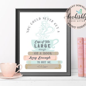 C S Lewis Literary Art Print, Books and Tea Quote PRINTABLE, Book Lover Print, Reading Nook Sign, Librarian Sign by Bookishly Ever After image 2