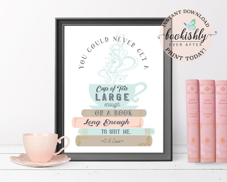 C S Lewis Literary Art Print, Books and Tea Quote PRINTABLE, Book Lover Print, Reading Nook Sign, Librarian Sign by Bookishly Ever After image 2