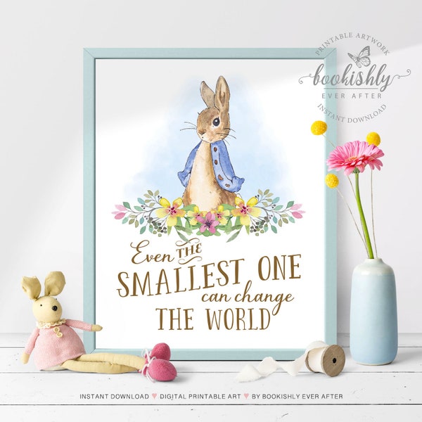 Beatrix Potter Nursery PRINTABLE, Even the Smallest One Can Change the World, Peter Rabbit Storybook Print by Bookishly Ever After
