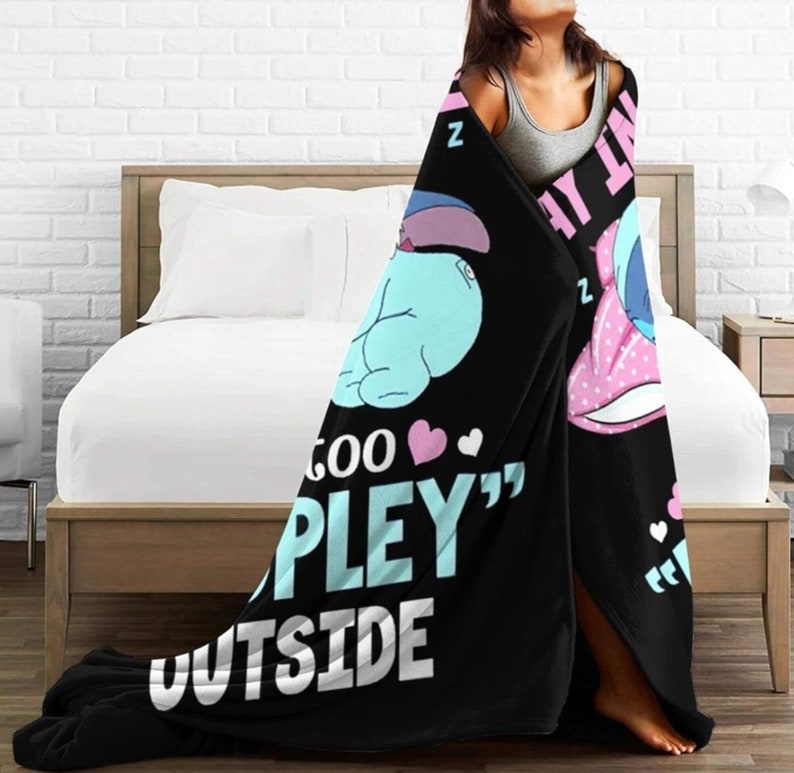 Stitch Cute Blanket, I Like to Stay in Bed It's Too Peopley Outside