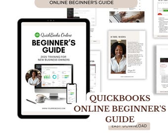 May include: A digital guide titled "QuickBooks Online Beginner's Guide" with the text "2025 Training for New Business Owners." The image includes a tablet, computer, and phone displaying QuickBooks interface, along with a photo of a woman. The guide is for new business owners.