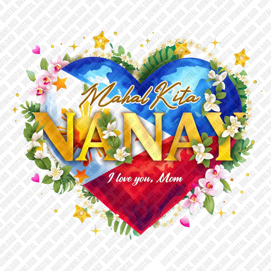 Mahal Lettering Tagalog Design Mahal Kita Nanay PNG | Filipino Mom Design | Tagalog Mom Quote I Love ...