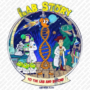 May include: A colorful graphic featuring characters from Toy Story in a lab setting. The image includes the text "Lab Story" and "To The Lab And Beyond". Characters include Buzz Lightyear, Woody, a dinosaur, and aliens, all in lab coats.