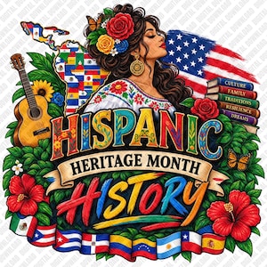 May include: A digital illustration for Hispanic Heritage Month featuring a person with flowers in their hair, a guitar, a map of Latin America with flags, the US flag, a stack of books labeled Culture, Family, Traditions, Resilience, Dreams, and flowers.