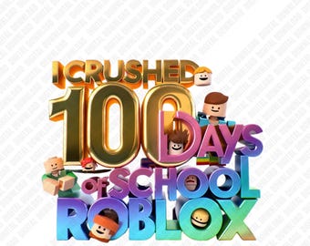 Roblox 100 días PNG / Aplasté 100 días / Clipart de celebración escolar