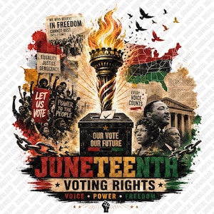 May include: A graphic design featuring a torch with a flame, a ballot box, and the text "Juneteenth Voting Rights." The design includes images of people, birds, and the phrase "Our Vote Our Future."