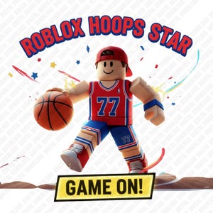 May include: A digital illustration of a Roblox character in a red basketball jersey with the number 77, dribbling a basketball. The image includes the text "ROBLOX HOOPS STAR" and "GAME ON!" on a yellow banner.