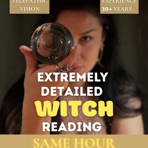 May include: An image featuring a crystal ball held in a hand, with text overlayed. The text includes "Telepathic Vision," "Experience 30+ Years," "Extremely Detailed Witch Reading," and "Same Hour."