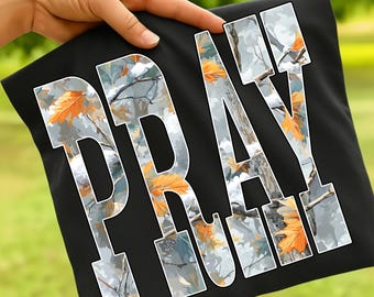 Diseño de camuflaje gris Pray (PNG): Sublimación de camuflaje Pray, Otoño cristiano (PNG), Versículo bíblico (PNG), Otoño basado en la fe, Alabanza religiosa a Jesús (PNG)