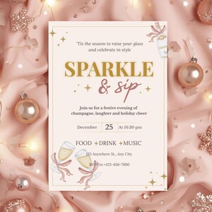 Op de afbeelding: Een feestelijke uitnodiging met de woorden "SPARKLE & sip" in gouden letters. De uitnodiging is versierd met champagneglazen, sterren en kerstversieringen. De uitnodigingstekst luidt: "Doe met ons mee voor een feestelijke avond vol champagne, gelach en feestelijke vreugde."