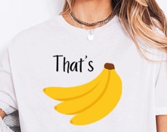 Maglietta That's Bananas / Gioco di parole sulla frutta