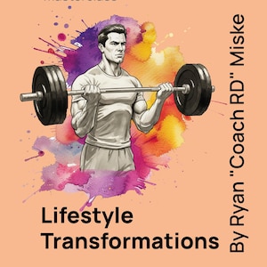 Könnte beinhalten: Buchcover "Lifestyle Transformations" von Ryan "Coach RD" Miske. Das Bild zeigt einen Mann, der eine Langhantel hebt, mit dem Text "top tip masterclass" oben. Das Cover ist pfirsichfarben mit Aquarell-Akzenten.