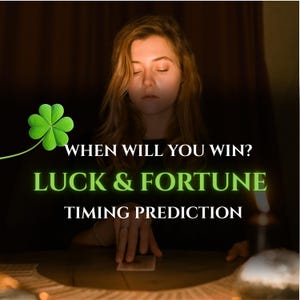 May include: A digital graphic featuring a four-leaf clover icon and the text: WHEN WILL YOU WIN? LUCK & FORTUNE TIMING PREDICTION. The image shows a person with closed eyes, hands resting on a table, and a candle, all in a dimly lit setting.