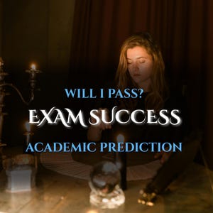 May include: Image with text: "WILL I PASS? EXAM SUCCESS ACADEMIC PREDICTION". A person is seated at a table with candles, a crystal ball, and tarot cards. The scene is dimly lit, creating a mystical atmosphere.