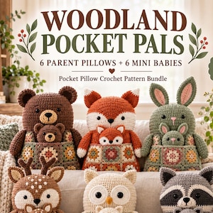 May include: A digital PDF crochet pattern bundle titled Woodland Pocket Pals featuring six parent pillows and six mini babies. The crochet animals include a bear, fox, rabbit, deer, owl, and raccoon, each with a granny square pocket and baby.