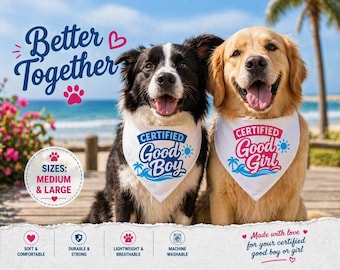 Certified Good Boy, Good Girl Dog Bandana Medium & Large